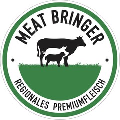 MEAT BRINGER · REGIONALES PREMIUMFLEISCH ·