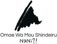 Omae Wa Mou Shindeiru NaNi?!
