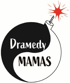 DraMedy MAMAS