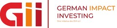 Gii GERMAN IMPACT INVESTING Eine Initiative des BVK e.V.