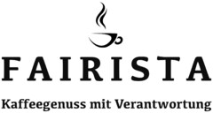 FAIRISTA Kaffeegenuss mit Verantwortung