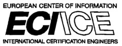 EUROPEAN CENTER OF INFORMATION ECIICE INTERNATIONAL CERTIFICATION ENGINEERS