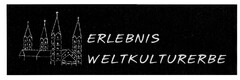 ERLEBNIS WELTKULTURERBE