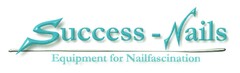 Success - Nails Equipment for Nailfascination