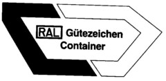 RAL Gütezeichen Container