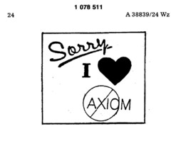 Sorry I  AXIOM