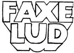 FAXE LUD