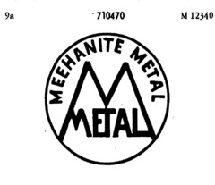 MEEHANITE METAL M METAL