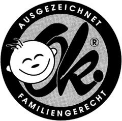 ok AUSGEZEICHNET FAMILIENGERECHT