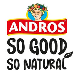 ANDROS SO GOOD SO NATURAL