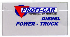 PROFI-CAR DIESEL POWER - TRUCK