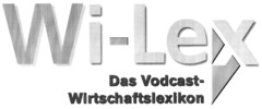 Wi-Lex Das Vodcast-Wirtschaftslexikon