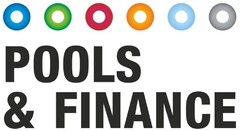 POOLS & FINANCE