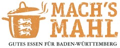 MACH´S MAHL