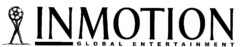 IN-MOTION GLOBAL ENTERTAINMENT