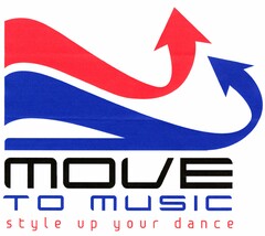 move to music style up your dance