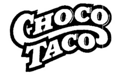 CHOCO TACO