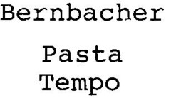 Bernbacher Pasta Tempo