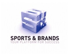 SPORTS & BRANDS YOUR PLATFORM FOR SUCCESS