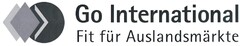 Go International Fit für Auslandsmärkte