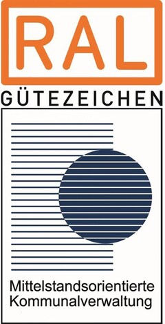 RAL GÜTEZEICHEN Mittelstandsorientierte Kommunalverwaltung