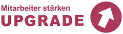 Mitarbeiter stärken UPGRADE