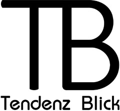 TB Tendenz Blick
