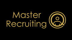 Master Recruiting