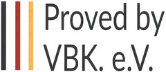 Proved by VBK. e.V.