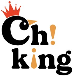 Ch! king