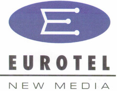 E EUROTEL NEW MEDIA