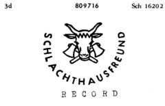 SCHLACHTHAUSFREUND RECORD