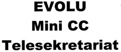 EVOLU Mini CC Telesekretariat