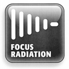 FOCUS RADIATION