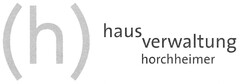 (h) hausverwaltung horchheimer