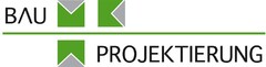 BAU PROJEKTIERUNG