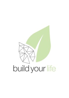 build your life