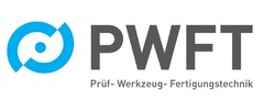 PWFT Prüf- Werkzeug- Fertigungstechnik