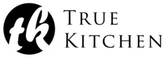 tk TRUE KITCHEN