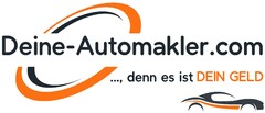 Deine-Automakler.com ..., denn es ist DEIN GELD