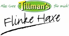 Tillman's Flinke Haxe