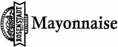 SANGERHAUSEN ROSENSTADT SEIT 1906 FEINKOST Mayonnaise