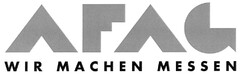 AFAG WIR MACHEN MESSEN