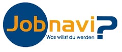 Jobnavi - Was willst du werden?