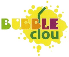 BUBBLE Clou