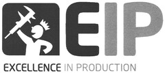 EIP EXCELLENCE IN PRODUCTION