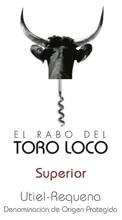 EL RABO DEL TORO LOCO Superior