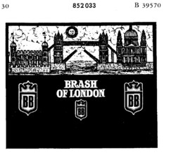 BRASH OF LONDON BB