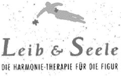 Leib & Seele DIE HARMONIE-THERAPIE FÜR DIE FIGUR
