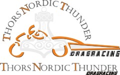 THORS NORDIC THUNDER DRAGRACING THORS NORDIC THUNDER DRAGRACING